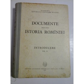 DOCUMENTE PRIVIND ISTORIA ROMINIEI - Introducere 2 -  ACADEMIA RPR
